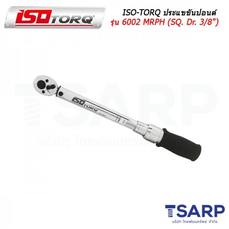 ISO-TORQ ประแขขันปอนด์ ประแจทอล์ค รุ่น 6002 MRPH (SQ. Dr. 3/8")