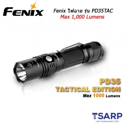 Fenix ไฟฉาย รุ่น PD35 TAC