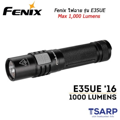 Fenix ไฟฉาย รุ่น E35UE