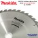 MAKITA ใบเลื่อยวงเดือนคาร์ไบด์ ตัดไม้ ขนาด 12 นิ้ว 40 ฟัน รุ่น B-17354